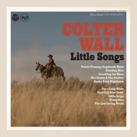 Colter Wall Little Songs - DELUXE Edition 180g Vinyl