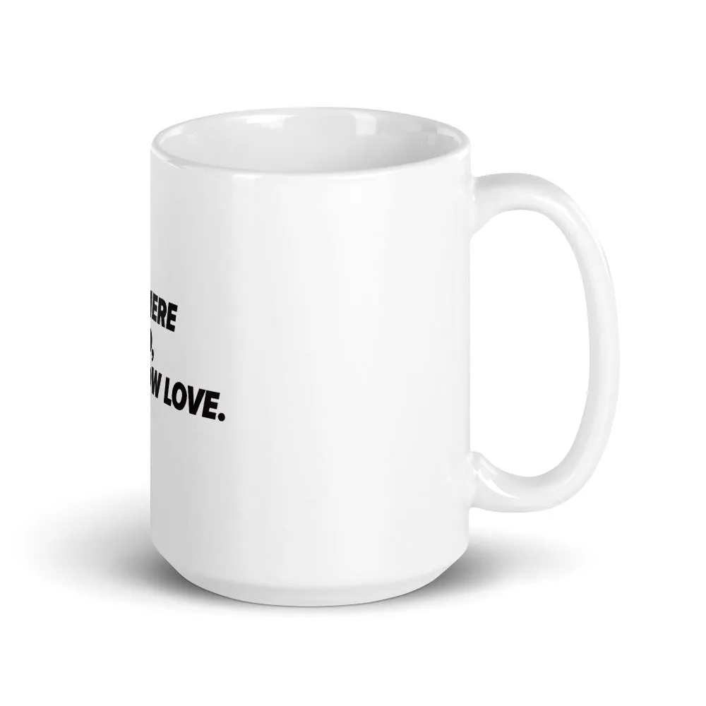 "Sow Love" - Mug